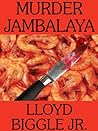Murder Jambalaya: A J. Pletcher and Raina Lambert Mystery