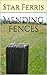 Mending Fences