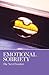Emotional Sobriety I by Alcoholics Anonymous
