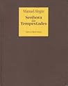 Senhora das tempestades (Autores de língua portuguesa) by Manuel Alegre Senhora das tempestades (Autores de língua portuguesa) by Manuel Alegre