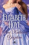 Seni Kalbime Yazdım by Elizabeth Hoyt