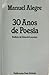 30 anos de poesia: obra poé...