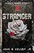 Stranger (Bloody Short Story Book 2)