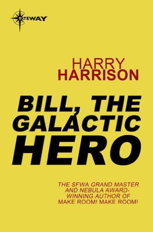 Bill, The Galactic Hero