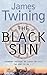 The Black Sun by James Twining