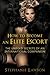 How To Become An Elite Escort