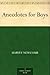 Anecdotes for Boys