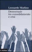 Democrazie tra consolidamento e crisi (Paperback)