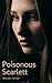 Poisonous Scarlett