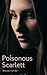 Poisonous Scarlett