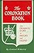 The Coronation Book: The Dramatic Story in History and Legend