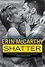 Shatter (True Believers, #4)