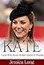 KATE: Loyal Wife, Royal Mot...