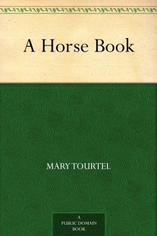 A Horse Book (Kindle Edition)