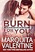 Burn for You (Boys of the S...