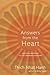 Answers from the Heart: Practical Responses to Life's Burning Questions