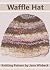Waffle Weave Hat Pattern