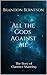 All The Gods Against Me: The Story of Clarence Manning (Divinity, #1)