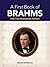 A First Book of Brahms: For The Beginning Pianist (Dover Classical Piano Music For Beginners)