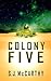 Colony Five