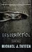 Resurrection (Resurrection #1)