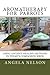 Aromatherapy for Parrots by Angela Nelson