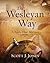 The Wesleyan Way: A Faith That Matters
