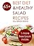 SALAD SAMURAI-SALAD RECIPES COOKBOOK :THE 65 BEST SALAD RECIPES FOR WEIGHT LOSS AND HEALTHY LIFE: low fat vegan,low fat vegan cookbook,low fat vegan diet,salad recipes (SALAD RECIPES COOKBOOKS 1)