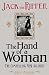 Jack the Ripper: The Hand of a Woman