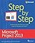 Microsoft Project 2013 Step by Step