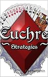 Euchre Strategies