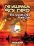 Millennium Soldier by Voyle Glover