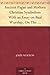 Ancient Pagan and Modern Christian Symbolism With an Essay on... by Thomas Inman
