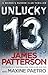 Unlucky 13 by James  Patterson Unlucky 13 by James  Patterson
