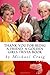 Thank You for Being a Friend: A Golden Girls Trivia Book