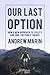 Our Last Option