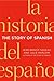 The Story of Spanish