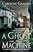 A Ghost in the Machine: A Chief Inspector Barnaby Novel