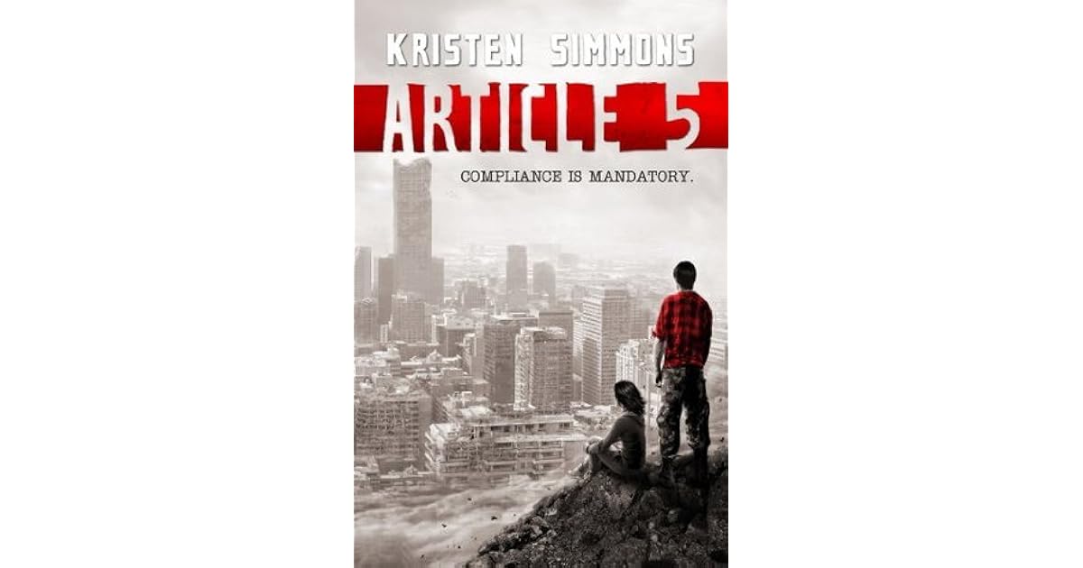 Article 5 (Article 5, 1) by Kristen Simmons