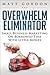Overwhelm Eliminator: Small...
