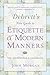 Debrett's New Guide to Etiquette & Modern Manners: The Indispensable Handbook
