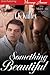 Something Beautiful by Andrew Jericho