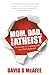 Mom, Dad, I'm an Atheist by David G. McAfee
