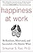 Happiness at Work by Srikumar Rao Happiness at Work by Srikumar Rao