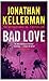Bad Love by Jonathan Kellerman Bad Love by Jonathan Kellerman