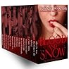 Blood and Snow Collection I: Books One, Two, and Three plus Cindy Witch, The Hunter's Tale, Gabriel, and After the Kiss