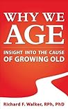 Why we age: Insig...
