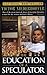 The Education of a Speculator by Victor Niederhoffer