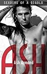 Sexoirs of a Gigolo by Ash Armand