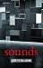 Sounds: A Philosophical Theory